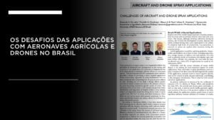 Os desafios das aplicações com aeronaves agrícolas e drones no brasil